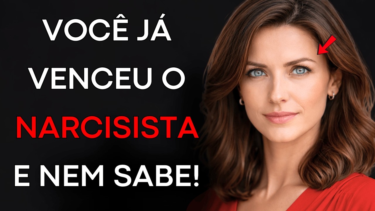 8 Sinais de Que Você Já Está Vencendo o Narcisista e Nem Percebeu