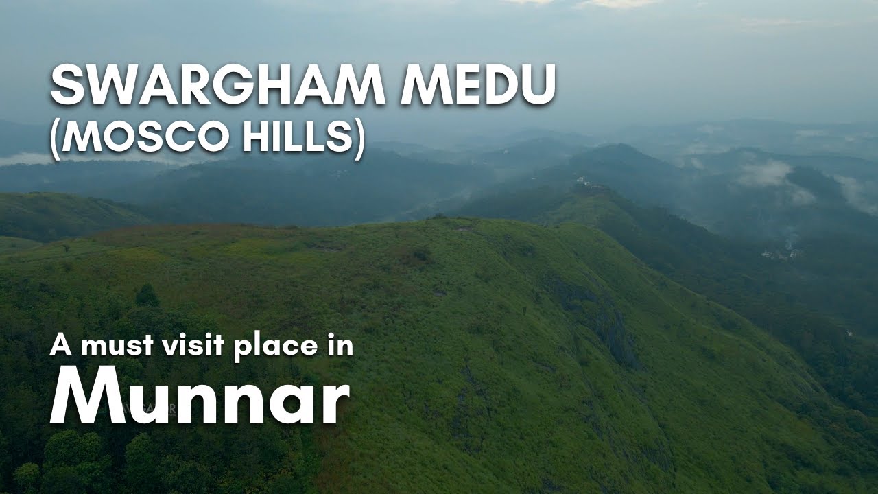 Swargham Medu | Part 1 | Munnar | Mosco Hills | Hidden Hills | A Must Visit Place | Vlog#66