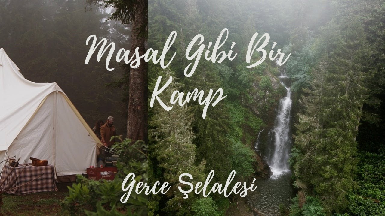 ORDU ABLAK KAYASI 2. B&Ouml;L&Uuml;M - GERCE ŞELALESİ VE KAMP @ramblesoul