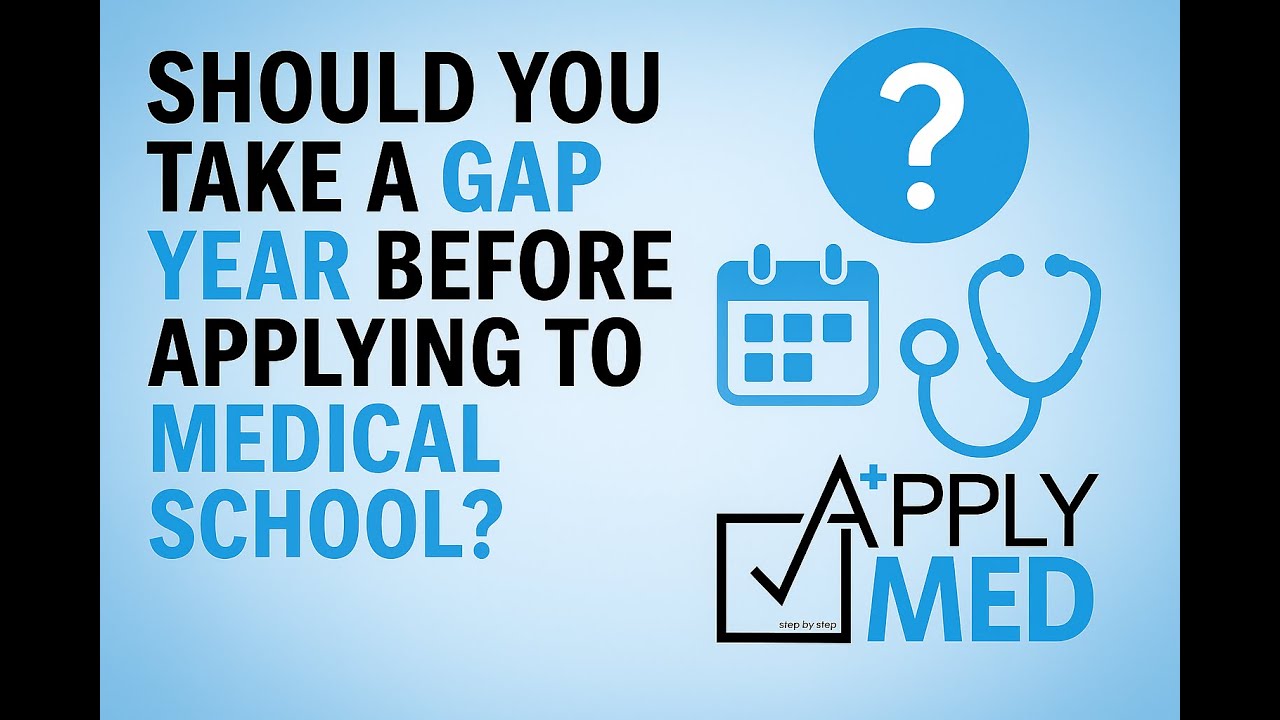 Taking a Gap Year Before Medical School? Everything you NEED to Understand