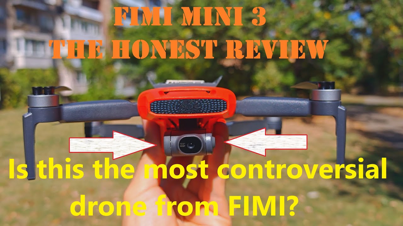 Обзор FIMI MINI 3 HONEST – самый спорный дрон FIMI?