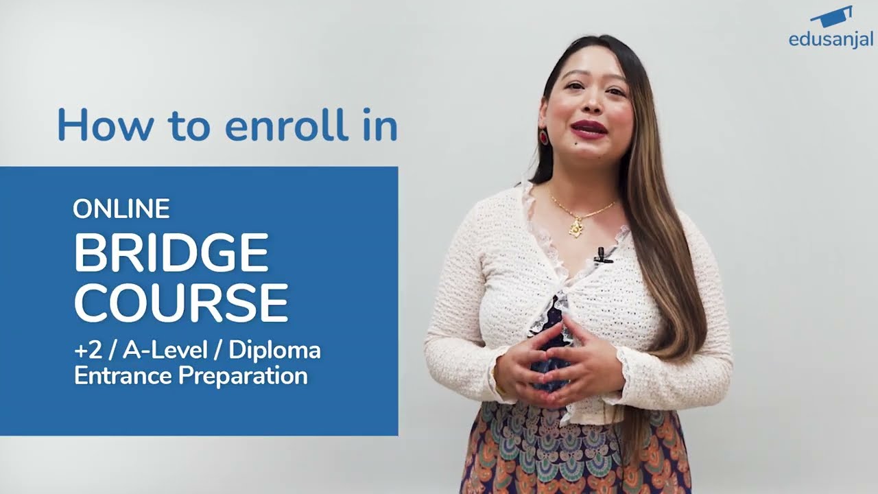 How to Enroll in Edusanjal's Online Bridge Course | Online Entrance Preparation in Nepal