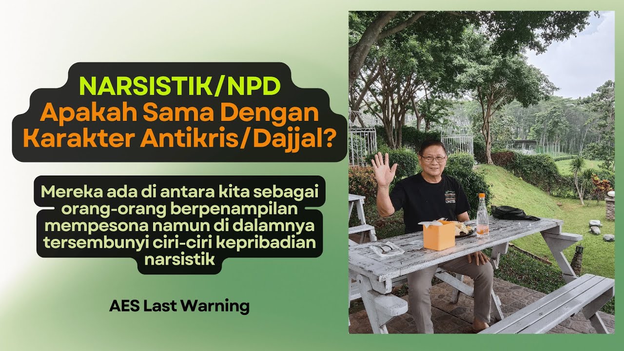 Narsistik (NPD). Apakah sama dengan  karakter Antikris (Dajjal)?