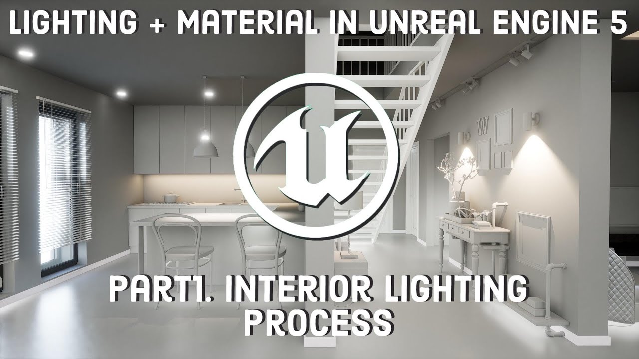 Unreal Engine 5 Interior Lighting Process Part.1