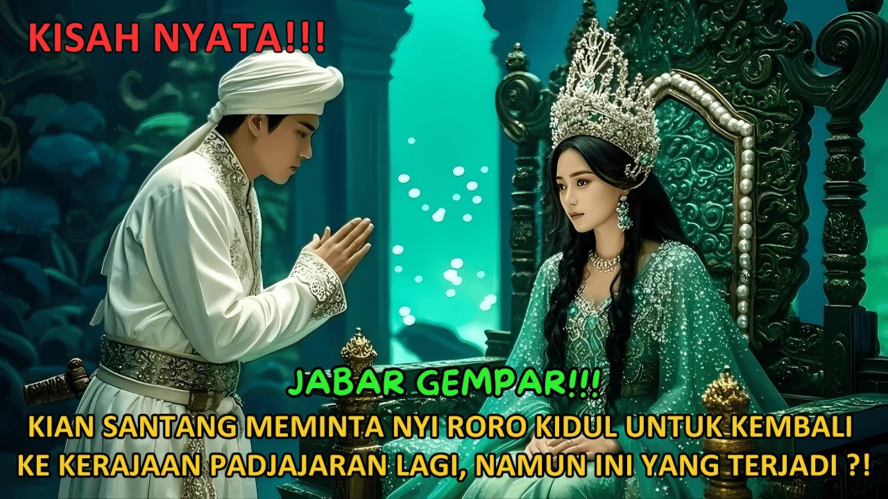 VIRAL!!! KIAN SANTANG TEMUI NYI RORO KIDUL, MEMINTA UNTUK KEMBALI KE PADJAJARAN, NAMUN YANG TERJADI…
