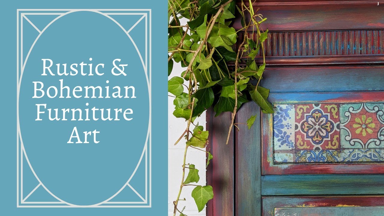 Learn How to Layer Colours for Rustic Bohemian Furniture Art