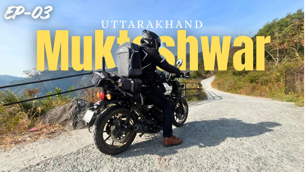 Mukteshwar Ep-03 || solo ride to chopta ||