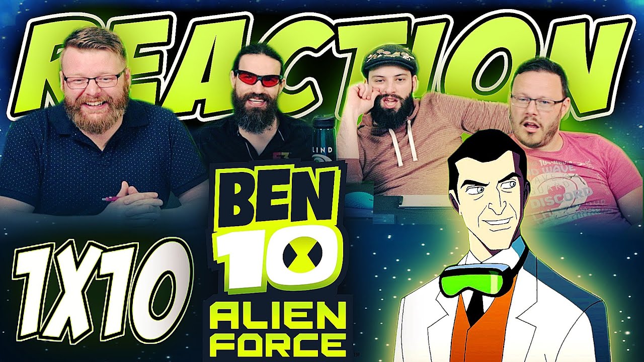 Ben 10: Alien Force 1x10 REACTION!! 
