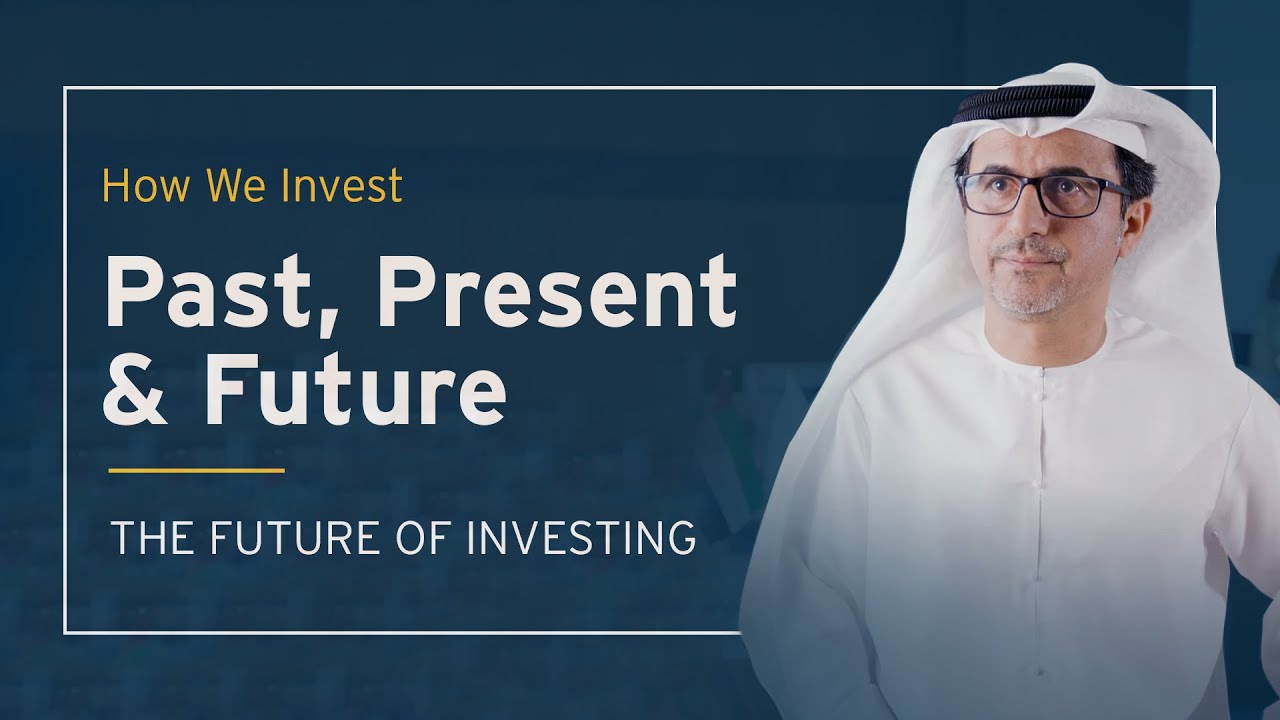 Past, Present & Future | UAE Investments  | How We Invest | Mubadala