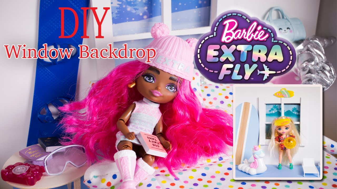 Barbie Extra Minis FLY Girls Review| Lets DIY a Window backdrop that is movable!