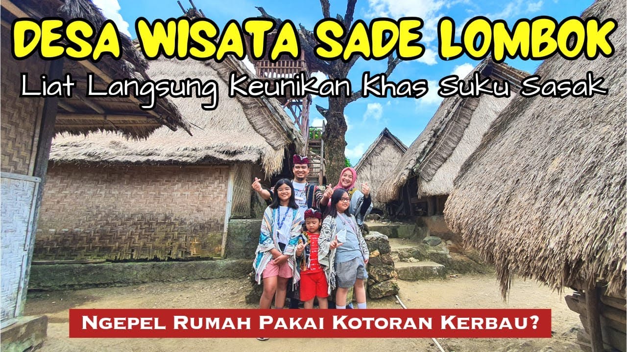 LIBURAN LOMBOK: Desa Sade Hidden Gem dengan Keunikan Khas Suku Sasak | ROAD TRIP LOMBOK PART 7