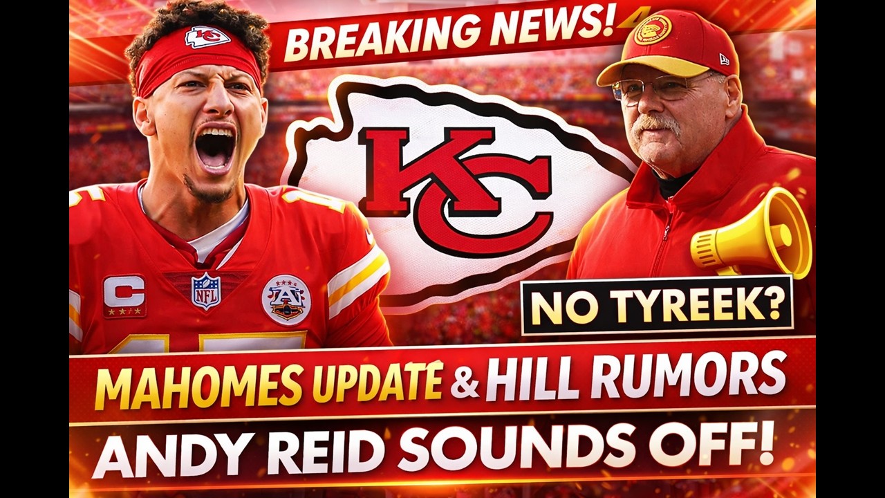 🚨 MAJOR Patrick Mahomes Injury Update + Andy Reid SHUTS DOWN Tyreek Hill Talk