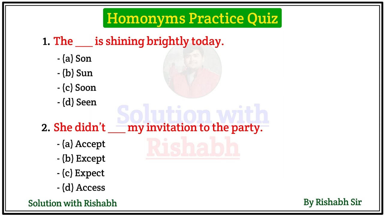 Homonyms Practice exercise | Homophones and Homographs Quiz | Homophones and homonyms  in english