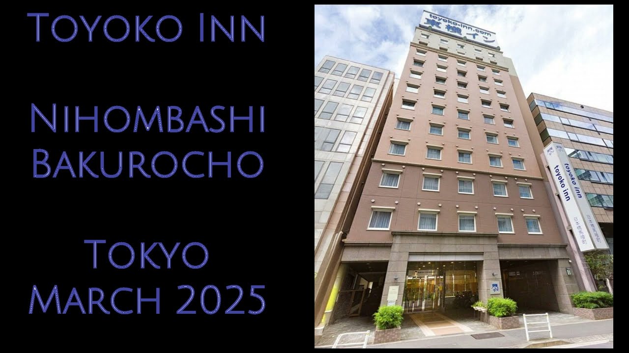 Toyoko Inn Nihombashi Bakurocho Tokyo