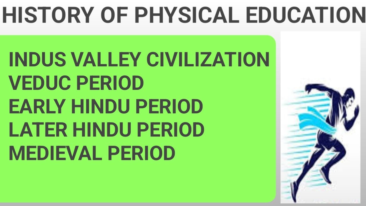 HISTORY OF PHYSICAL EDUCATION