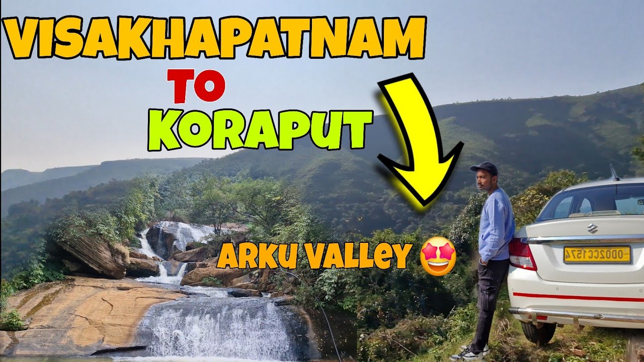 Vizag to Koraput |  Via Arku Valley | BALDA CAVE | Rani Duduma | Part-1 | RoadTrip | Nature | Vlog