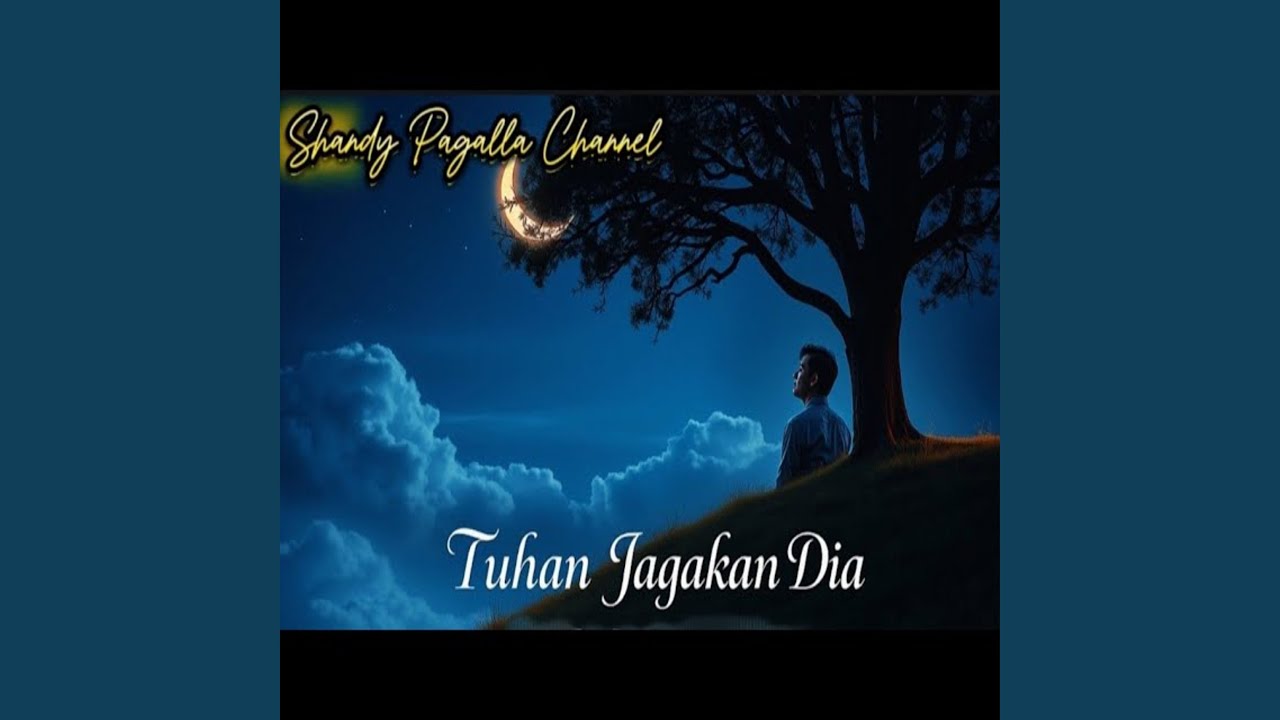Tuhan Jagakan Dia
