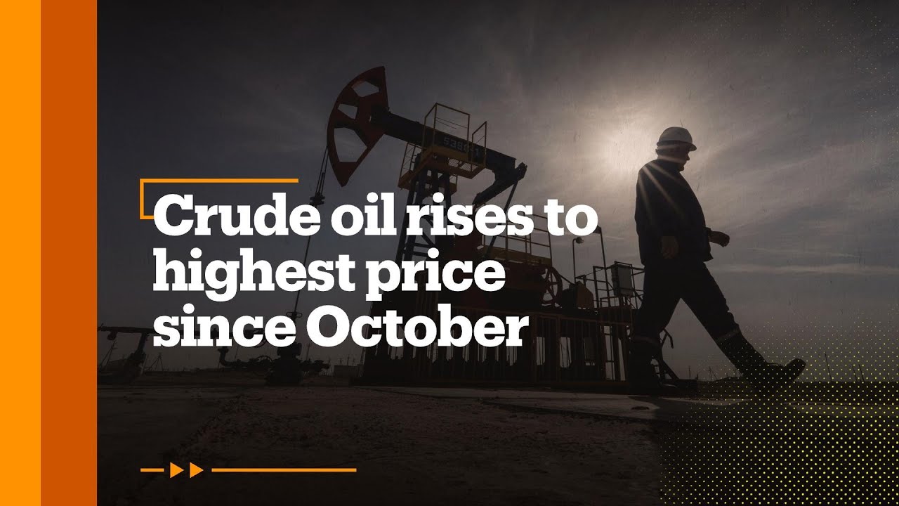 Crude oil rises to highest price since mid-October