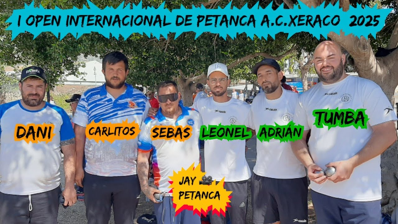 💯X💯 I Open Internacional de Petanca  A.C. XERACO (VALENCIA) ABRIL 2025 GRABADA POR JAY PETANCA 🎥