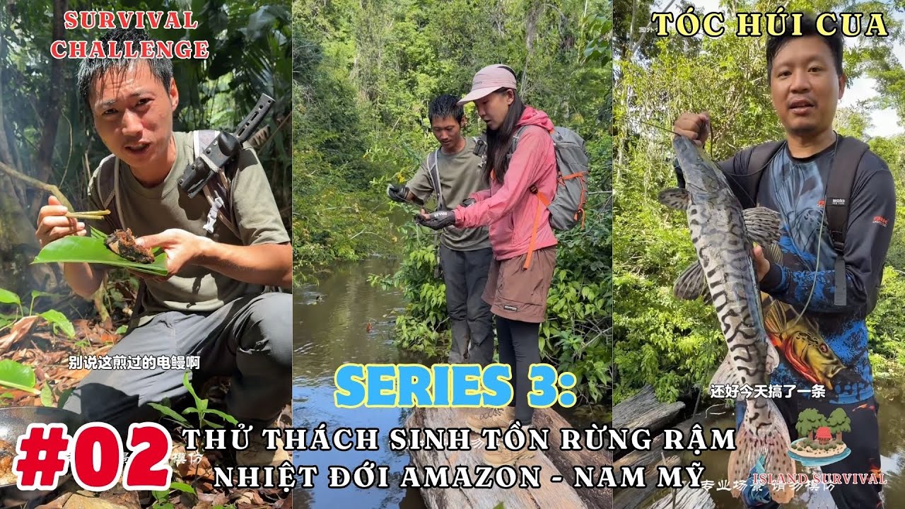 SERIES 3 - PHẦN 2: Tóc Húi Cua Thử Thách Sinh Tồn Rừng Rậm Amazon Đầy Nguy Hiểm | Survival Challenge