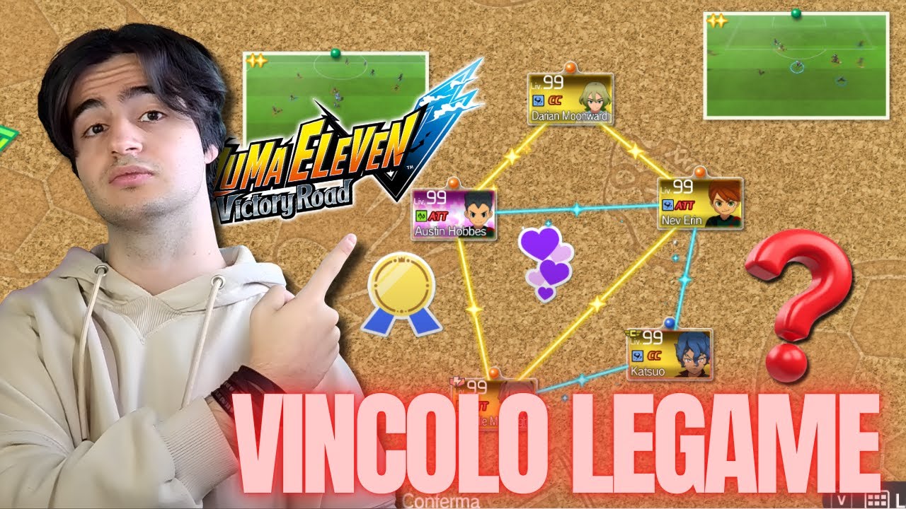VINCOLO LEGAME: Meccanica ROTTA?! - Inazuma Eleven Victory Road