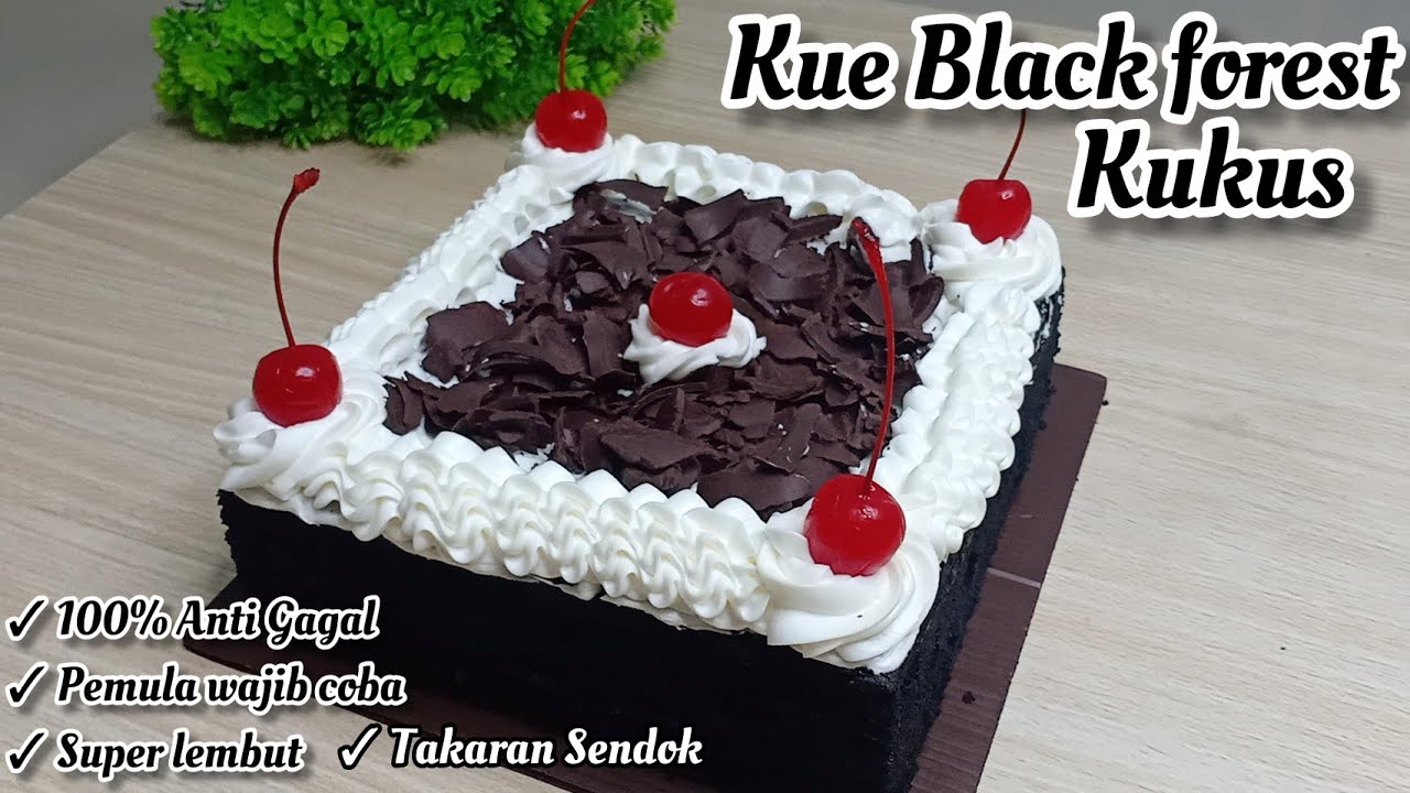 BEGINI CARA MUDAH MEMBUAT KUE BLACK FOREST KUKUS SUPER LEMBUT DAN ENAK