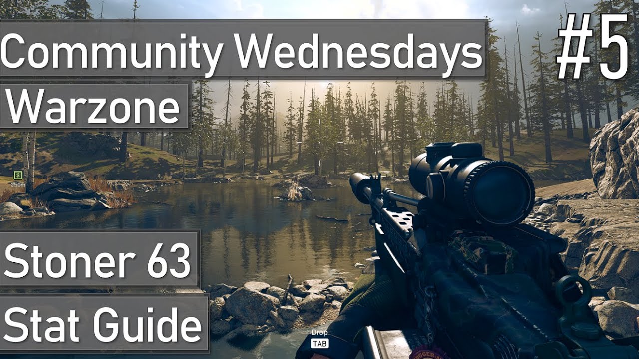Stoner 63 Warzone Stat Guide (Community Wednesday #5) (Pre Season 4 Buff)
