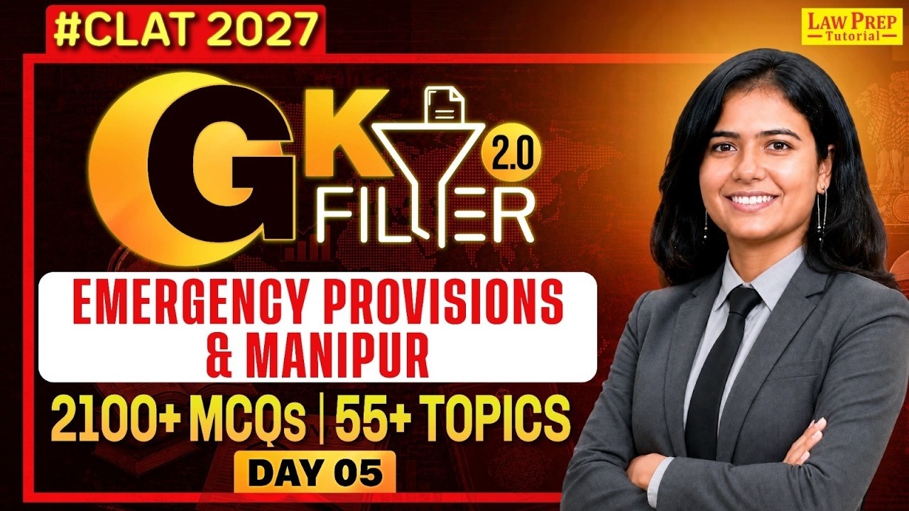 CLAT 2027 GK | GK FILTER 2.0 | Emergency Provisions & Manipur | 40 MCQs | AILET 2027