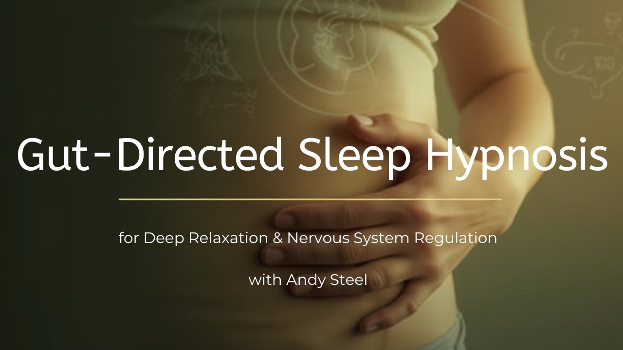 Gut-Directed Sleep Hypnosis for Deep Relaxation & Nervous System Regulation