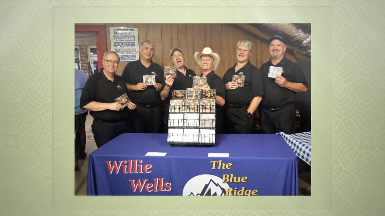 Book Willie Wells & Blue Ridge Mountain Grass!