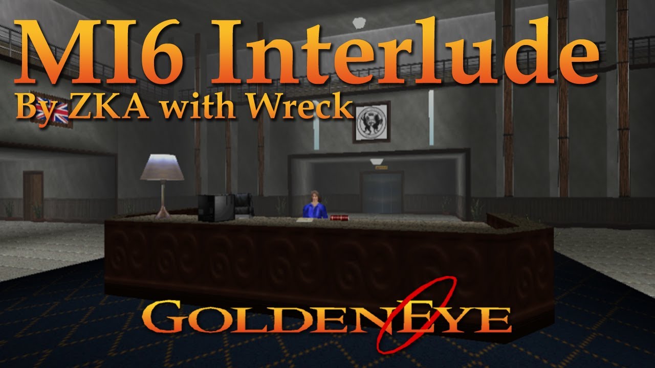 GoldenEye 007 N64 Custom Level - MI6 Interlude