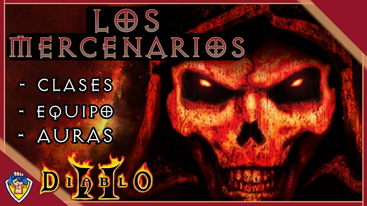 TODO sobre los MERCENARIOS y BUFFOS - Diablo 2 / Diablo 2 Resurrected