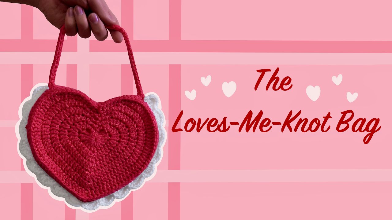The Loves-Me-Knot Bag valentines day crochet pattern &mdash; Corduroykidd