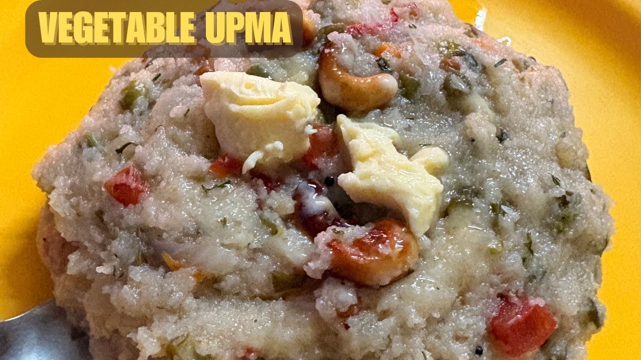 Vegetable UPMA! Breakfast Recipe! Easy Suji Upma! Nutritious, flavourful, tasty, popular Breakfast