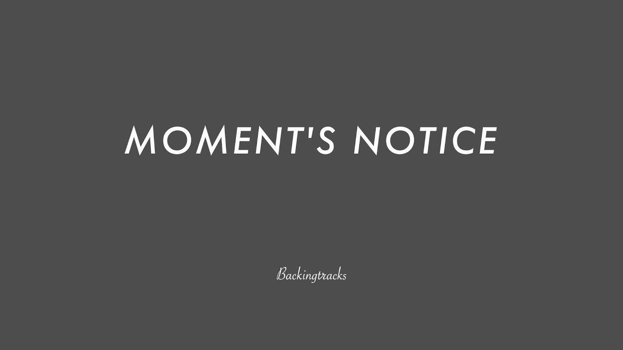 MOMENT'S NOTICE chord progression (slow swing) - Backing Track Play Along Jazz