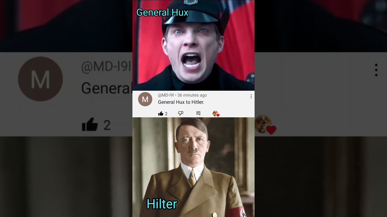 Connecting General Hux to Hitler .......💀