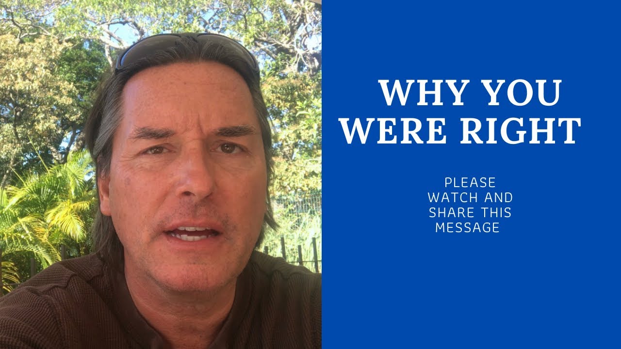 WHY YOU WERE RIGHT