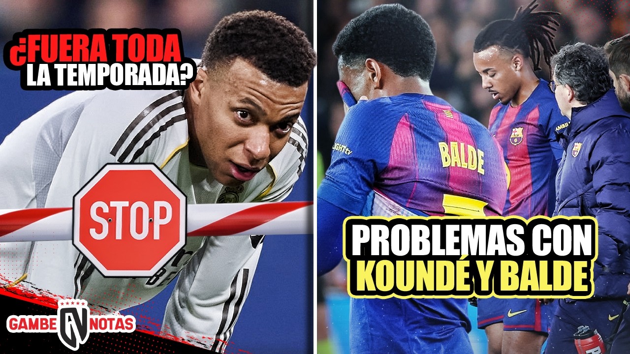 ¿Mbappé fuera toda la temporada? |Las peores noticias con Balde y Koundé|Madrid iría por DT italiano
