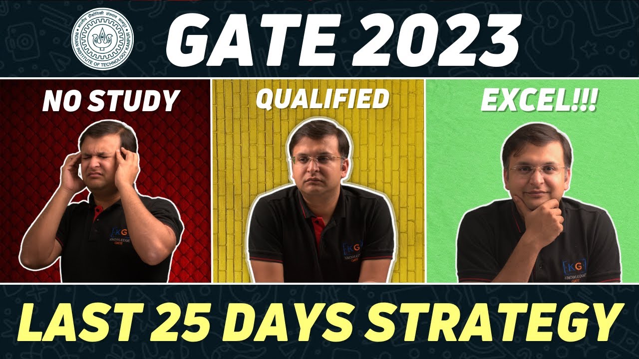 GATE 2023 is Just 25 Days Away: Here's Our Strategy for Last-Minute Preparation