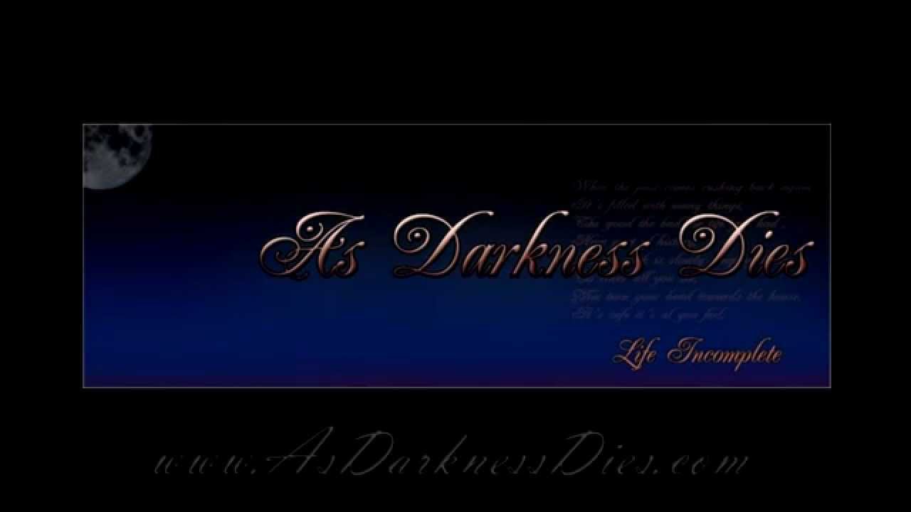 As Darkness Dies - 