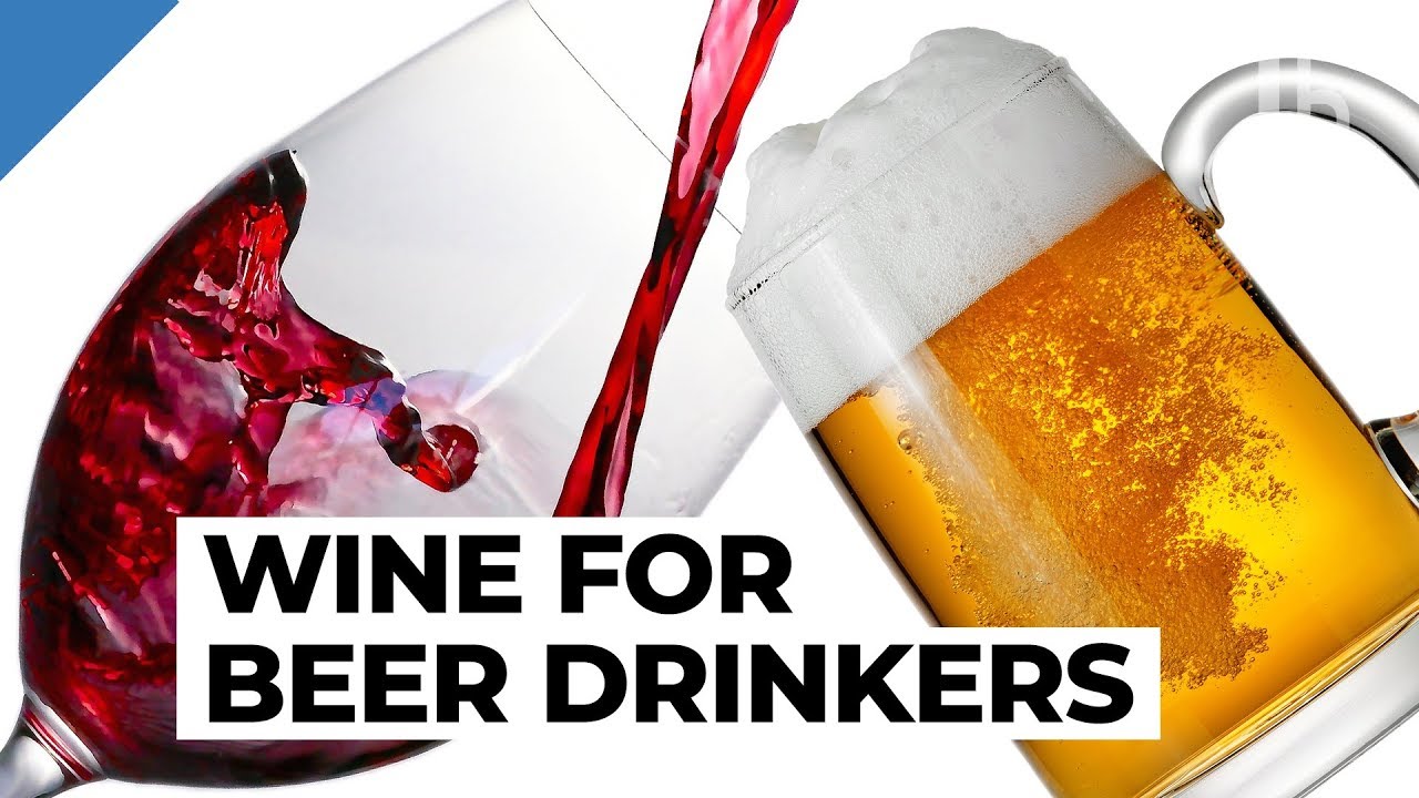 What Wine to Drink If You're a Beer Drinker | Lifehacker