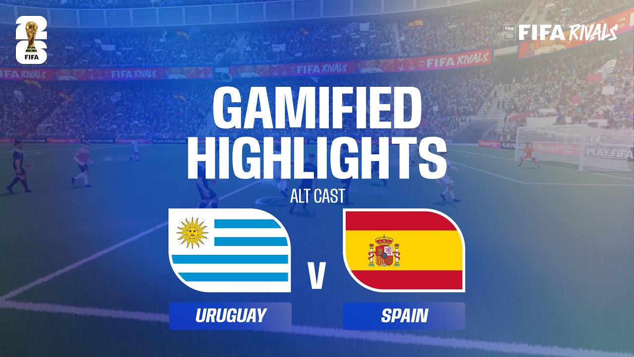 Alt Cast Highlights: Uruguay v Spain | FIFA World Cup 2026&trade;