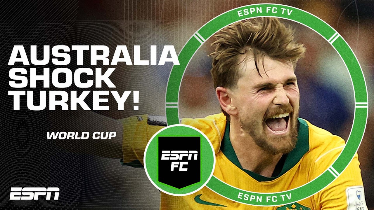 &lsquo;The BIGGEST UPSET of the World Cup so far!&rsquo; REACTION as Australia beat Turkey | ESPN FC