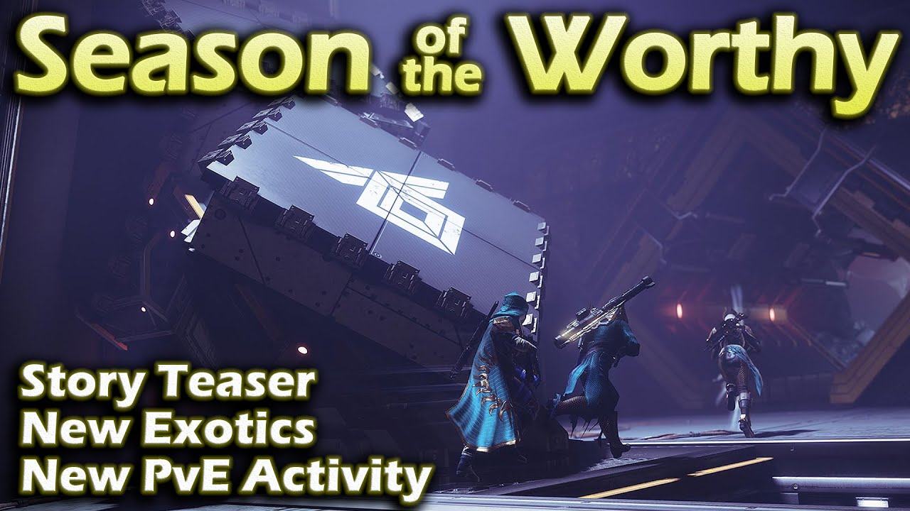 Destiny 2 - Season of the Worthy - New Exotics, PvE Activity, Story Teaser