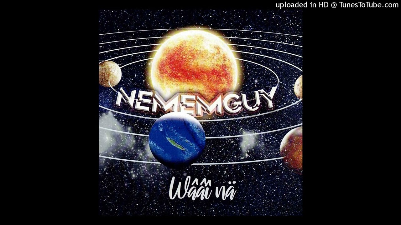 🇳🇨 🇳🇨 NEMEMGUY _ DÔ NÏ NÂ NÜ 🇳🇨 KANEKA MUSIC FROM 🇳🇨 KANAKY XARACUU