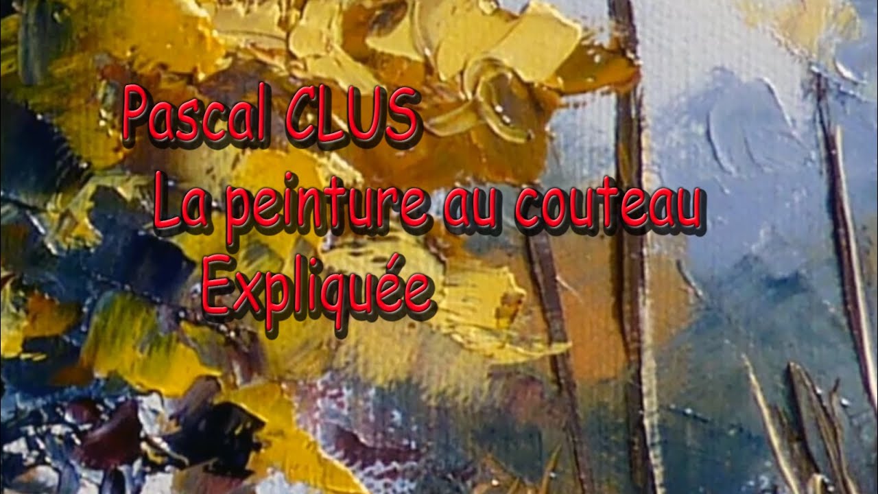 PASCAL CLUS - Cours peinture au couteau- Coucher de soleil 1/2