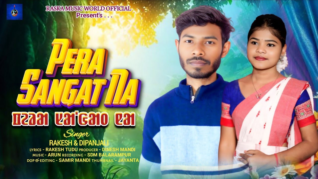 Pera Sangat Na | Full Video | New Santali Video Song 2026 | Studio Version | Rakesh & Dipanjali ||