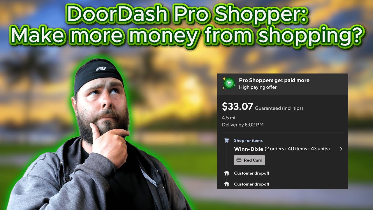 DoorDash Pro Shopper: Make More Money From Shopping?