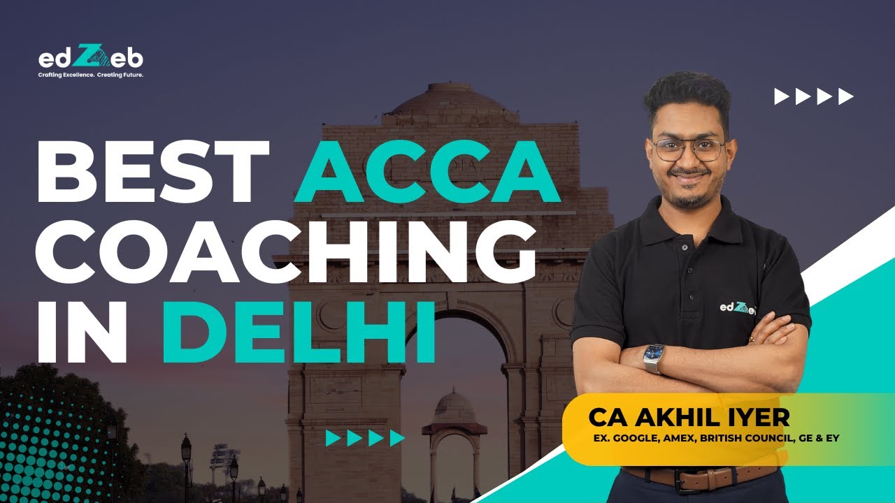 Best ACCA Coaching in Delhi with Pass for Assurance | Offline & Online Classes