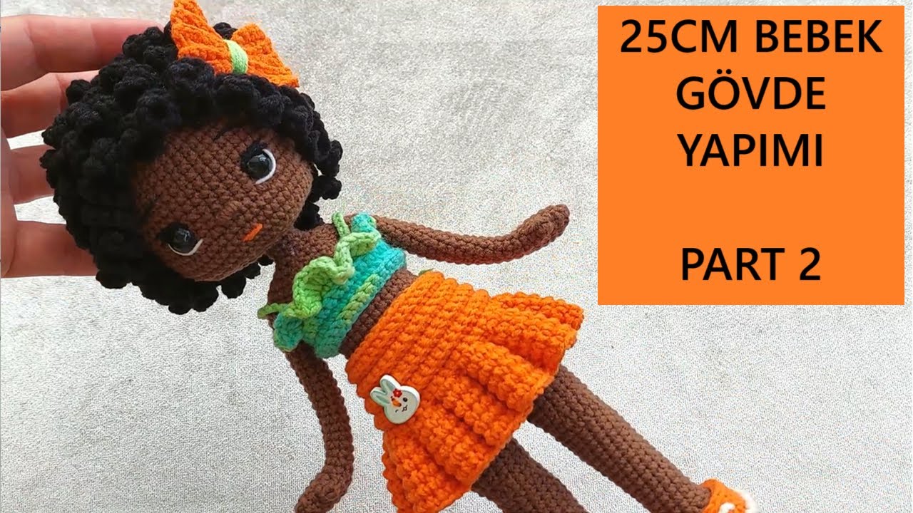 Siyahi 25 cm KIZ Bebek GÖVDE yapımı PART 2(English subtitle) (crochet amigurumi doll tutorial)